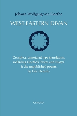West-Eastern Divan - Johann Wolfgang von Goethe