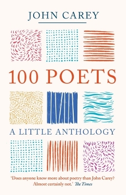 100 Poets - John Carey