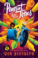 Peanut Jones and the Twelve Portals - Biddulph, Rob