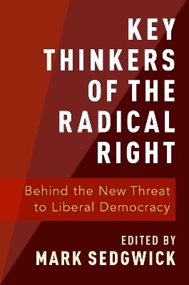 Key Thinkers of the Radical Right - 