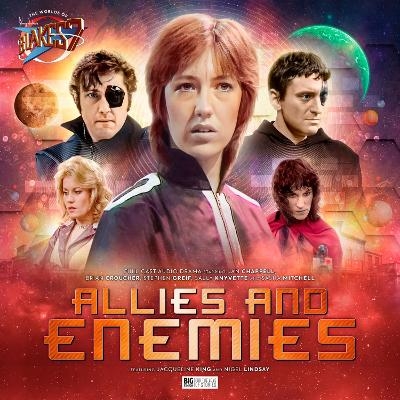 The Worlds of Blake's 7 - Allies and Enemies - Lizbeth Myles, Simon Guerrier, Jonathan Morris
