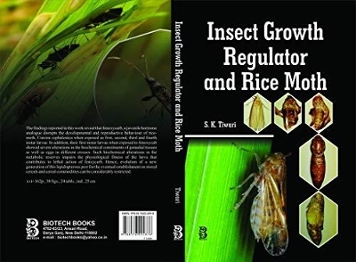Insect Growth Regulator and Rice Moth - S.K. Tiwari