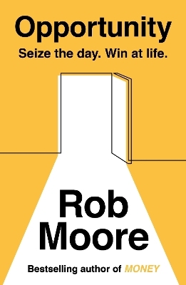 Opportunity - Rob Moore