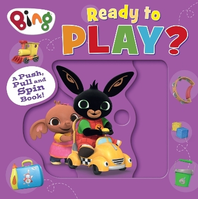 Bing: Ready to Play? - HarperCollins Children&rsquo;s Books