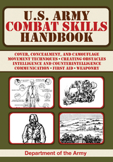 U.S. Army Combat Skills Handbook -  U.S. Department of the Army