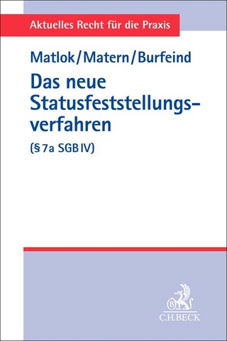 Aktuelles Recht für die Praxis / Das neue Statusfeststellungsverfahren (§ 7a SGB IV)