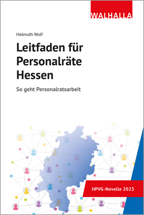 Leitfaden f&uuml;r Personalr&auml;te Hessen - Helmuth Wolf