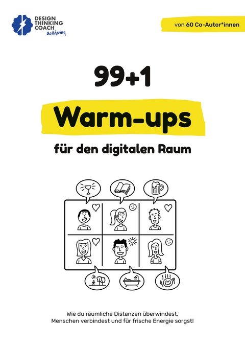 99 + 1 Warm-ups f&uuml;r den digitalen Raum - 