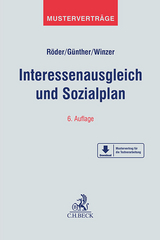 Interessenausgleich und Sozialplan - Gerhard Röder, Thomas Winzer, Jens Günther