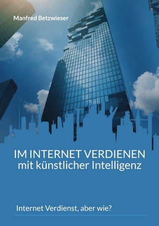 Im Internet verdienen mit künstlicher Intelligenz