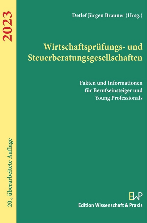 Wirtschaftspr&uuml;fungs- und Steuerberatungsgesellschaften 2023 - 