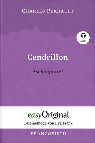 Cendrillon / Aschenputtel (Buch + Audio-Online) - Lesemethode von Ilya Frank - Zweisprachige Ausgabe Französisch-Deutsch