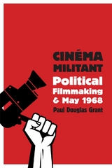 Cin&eacute;ma Militant - Paul Douglas Grant