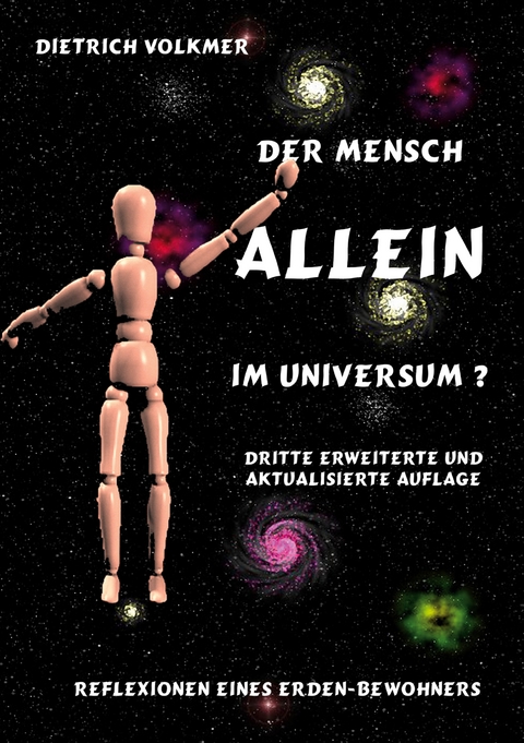 Der Mensch - Allein im Universum? - Dietrich Volkmer