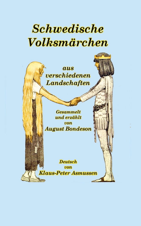 Schwedische Volksm&auml;rchen aus verschiedenen Landschaften - August Bondeson