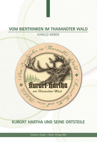 Vom Biertrinken im Tharandter Wald
