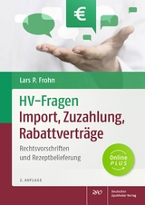HV-Fragen: Import, Zuzahlung, Rabattvertr&auml;ge - Lars Peter Frohn