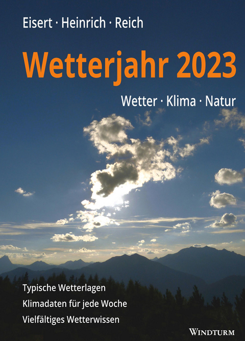 Wetterjahr 2023 - Bernd Eisert, Richard Heinrich, Gabriele Reich