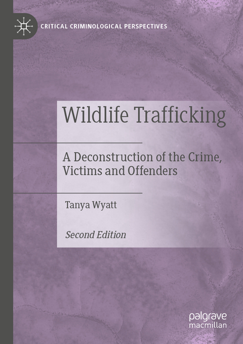 Wildlife Trafficking - Tanya Wyatt
