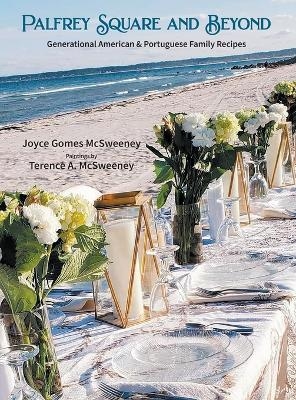 Palfrey Square and Beyond - Joyce Gomes McSweeney