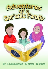 Adventures of a Qur'anic Family - Fatema Gulamhussein, Shaheen Merali, Nazmina Virjee