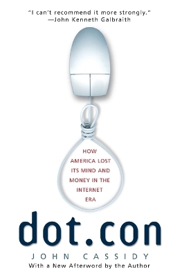 Dot.Con - John Cassidy