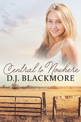 Central to Nowhere - D.J Blackmore