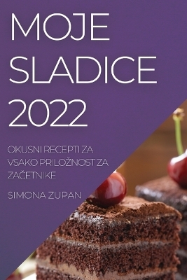 Moje Sladice 2022