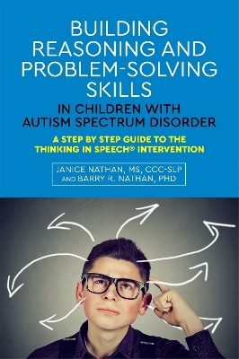 Building Reasoning and Problem-Solving Skills in Children with Autism Spectrum Disorder