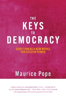 The Keys to Democracy - Maurice Pope