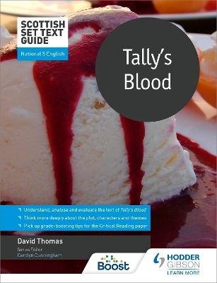 Scottish Set Text Guide: Tally's Blood for National 5 English - David Thomas