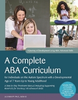 A Complete ABA Curriculum for Individuals on the Autism Spectrum with a Developmental Age of 7 Years Up to Young Adulthood - Turnbull, Carolline; Knapp, Julie