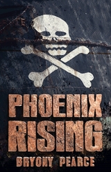 Phoenix Rising -  Bryony Pearce