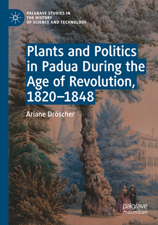 Plants and Politics in Padua During the Age of Revolution, 1820–1848