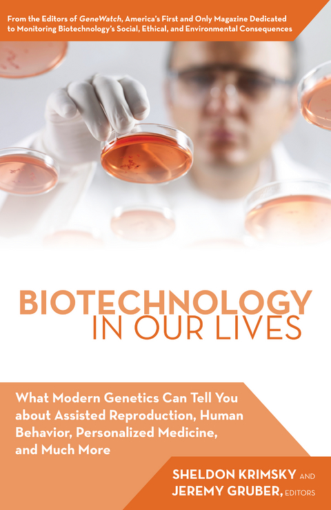 Biotechnology in Our Lives -  Jeremy Gruber,  Sheldon Krimsky