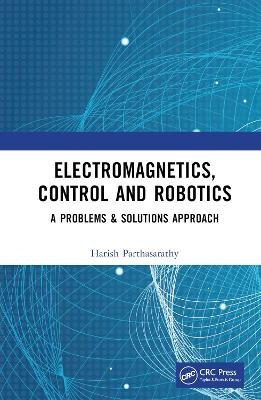 Electromagnetics, Control and Robotics