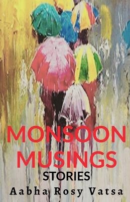 Monsoon Musings