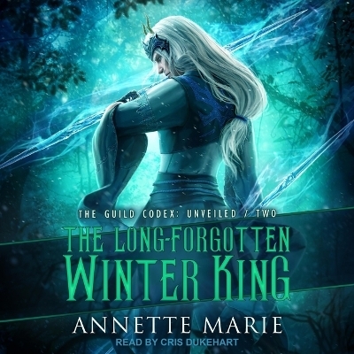 The Long-Forgotten Winter King - Annette Marie