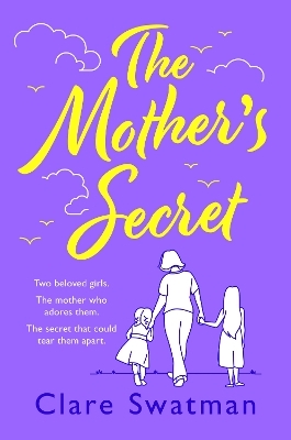 The Mother's Secret - Clare Swatman