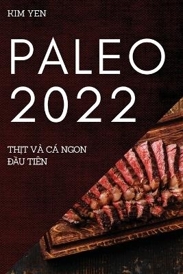 Paleo 2022 - Kim Yen