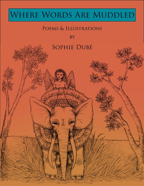 Where Words Are Muddled - Sophie Dub&eacute;