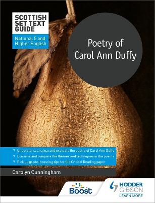 Scottish Set Text Guide: Poetry of Carol Ann Duffy for National 5 and Higher English - Carolyn Cunningham