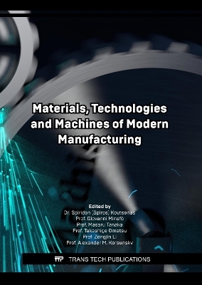 Materials, Technologies and Machines of Modern Manufacturing - 