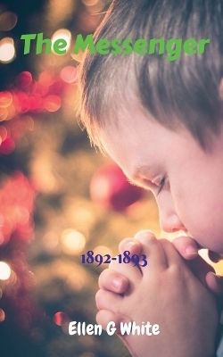 The Messenger (1892-1893) - Ellen G