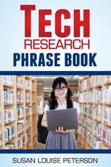 Tech Research Phrase Book - Susan Louise Peterson