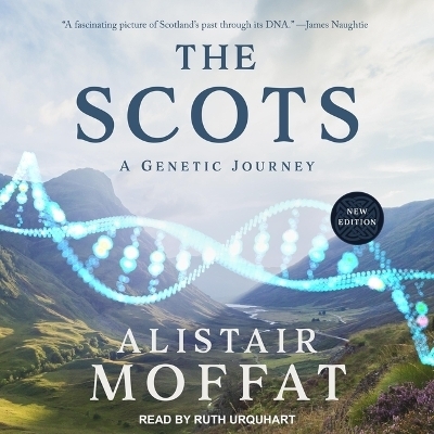 The Scots - Alistair Moffat