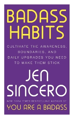 Badass Habits - Jen Sincero
