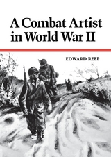Combat Artist in World War II -  Edward Reep