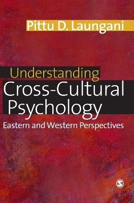 Understanding Cross-Cultural Psychology - Pittu D Laungani