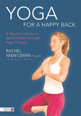 Yoga for a Happy Back - Rachel Krentzman